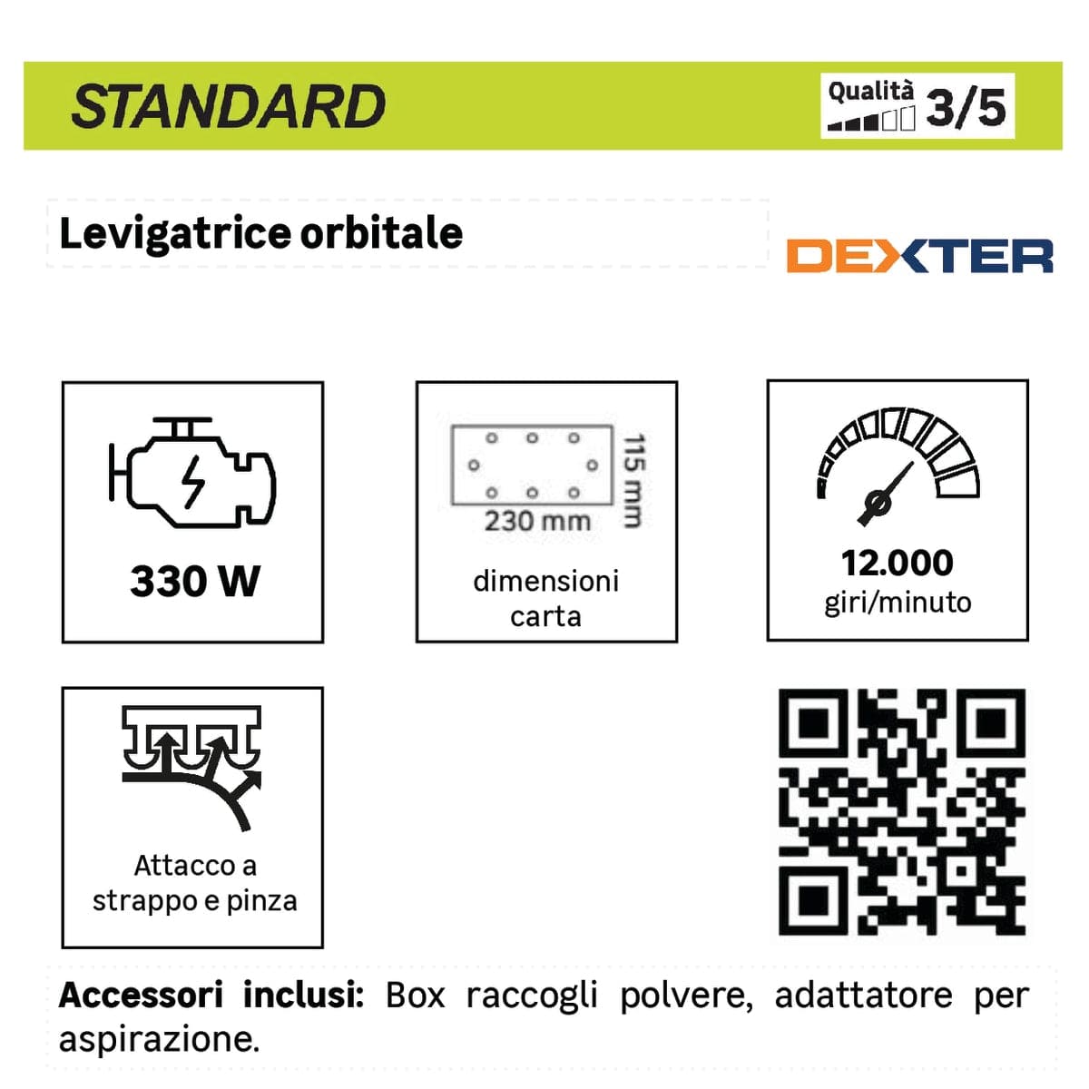 Bricocenter DEXTER ORBITAL SANDER 330W PLATE 115X230MM WITH DUST BAG