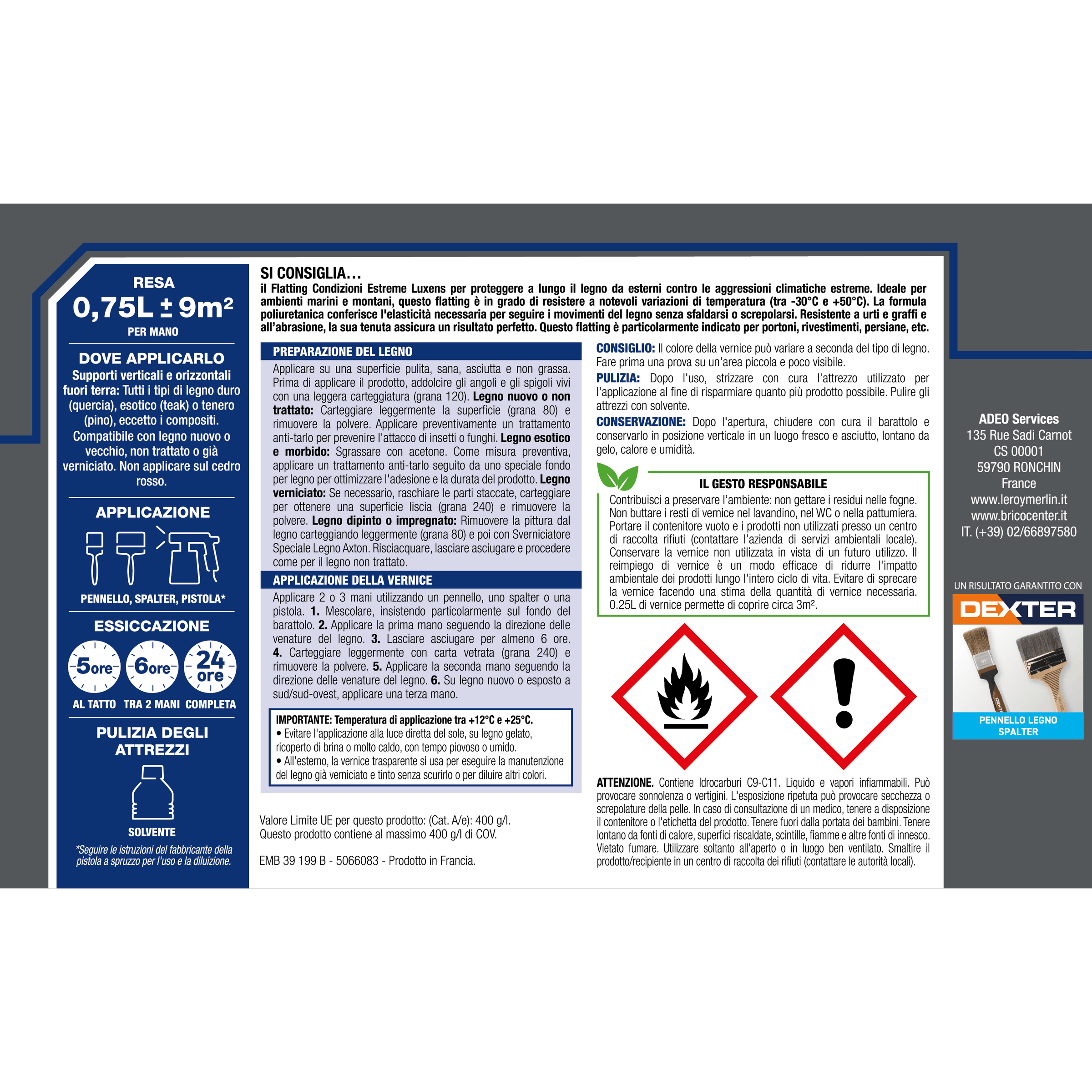 Bricocenter SOLVENT-BASED EXTREME CLIMATE FLATTING 750ML LUXENS
