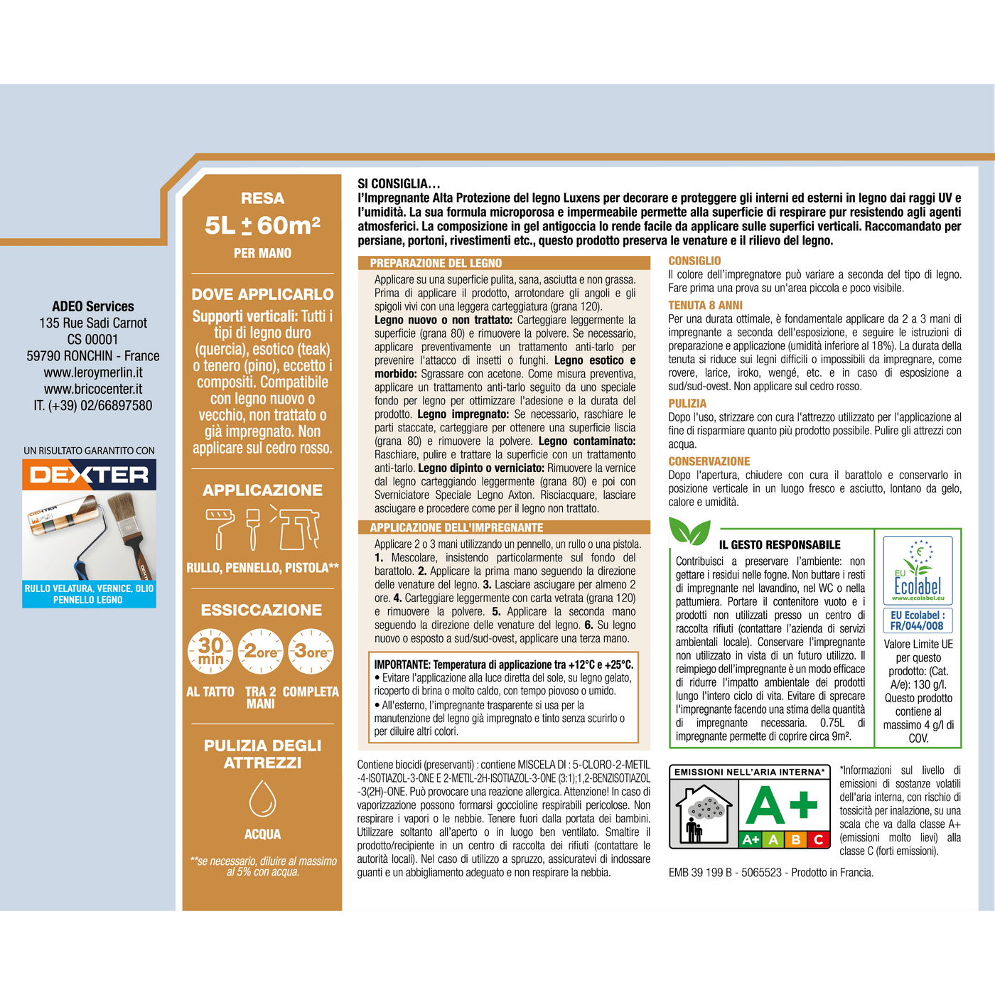 Bricocenter WATER BASED COLORLESS HIGH PROTECTION WATER BASED WOOD PRESERVATIVE IMPREGNATING LUXENS 5 LT