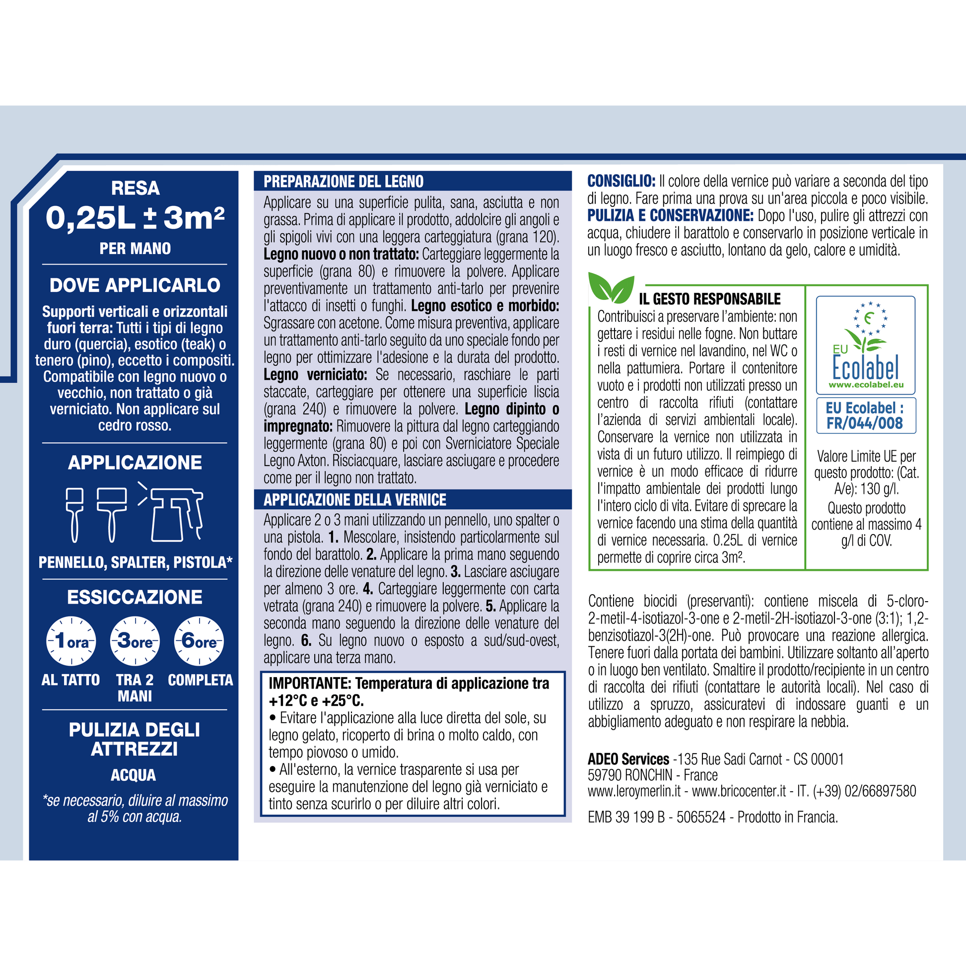 Bricocenter WATER-BASED WOOD PROTECTIVE VARNISH COLORLESS BRILLIANT HIGH PROTECTION LUXENS 250 ML