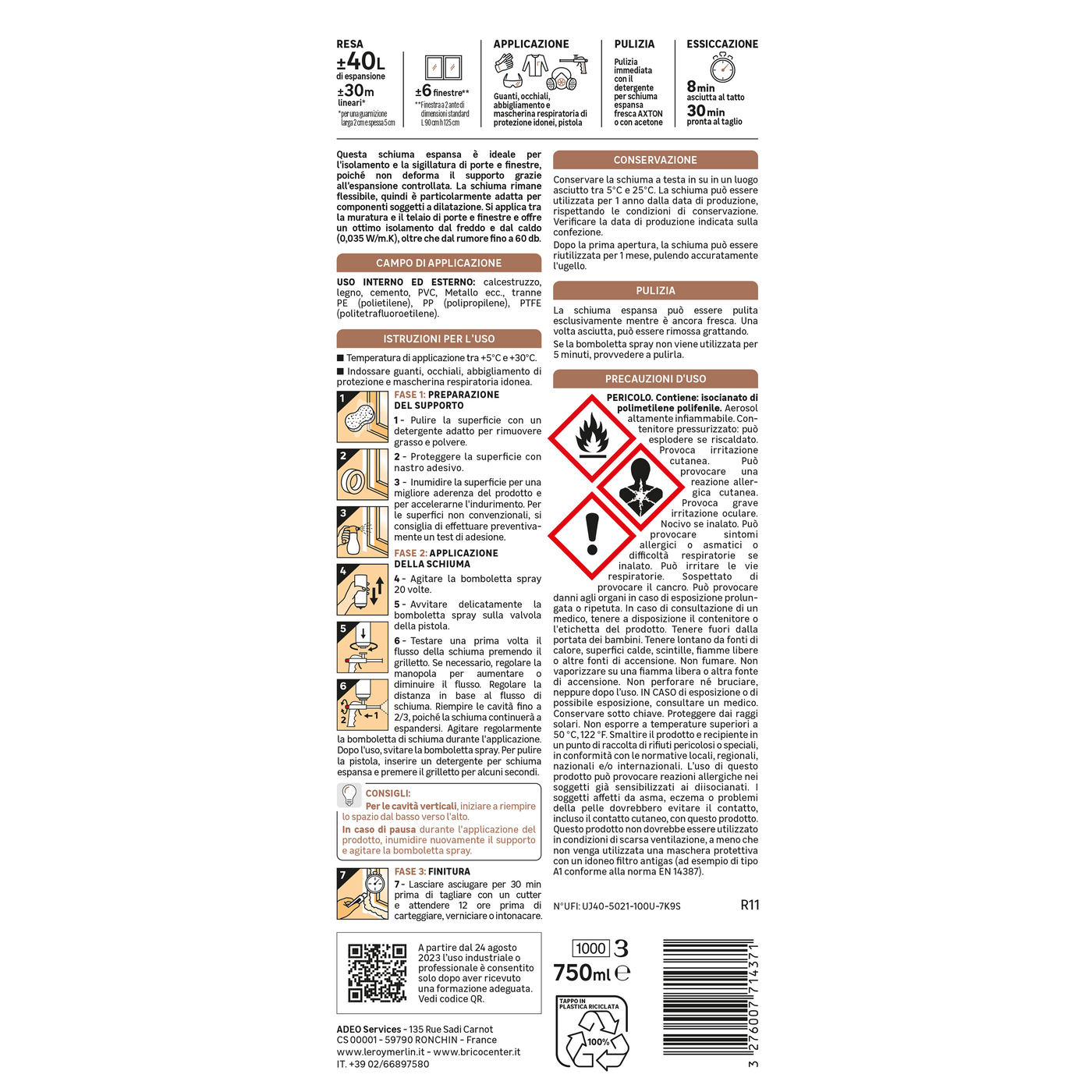 Bricocenter POLYURETHANE WINDOW AND DOOR FILLING FOAM FOR AXTON GUN 750ML