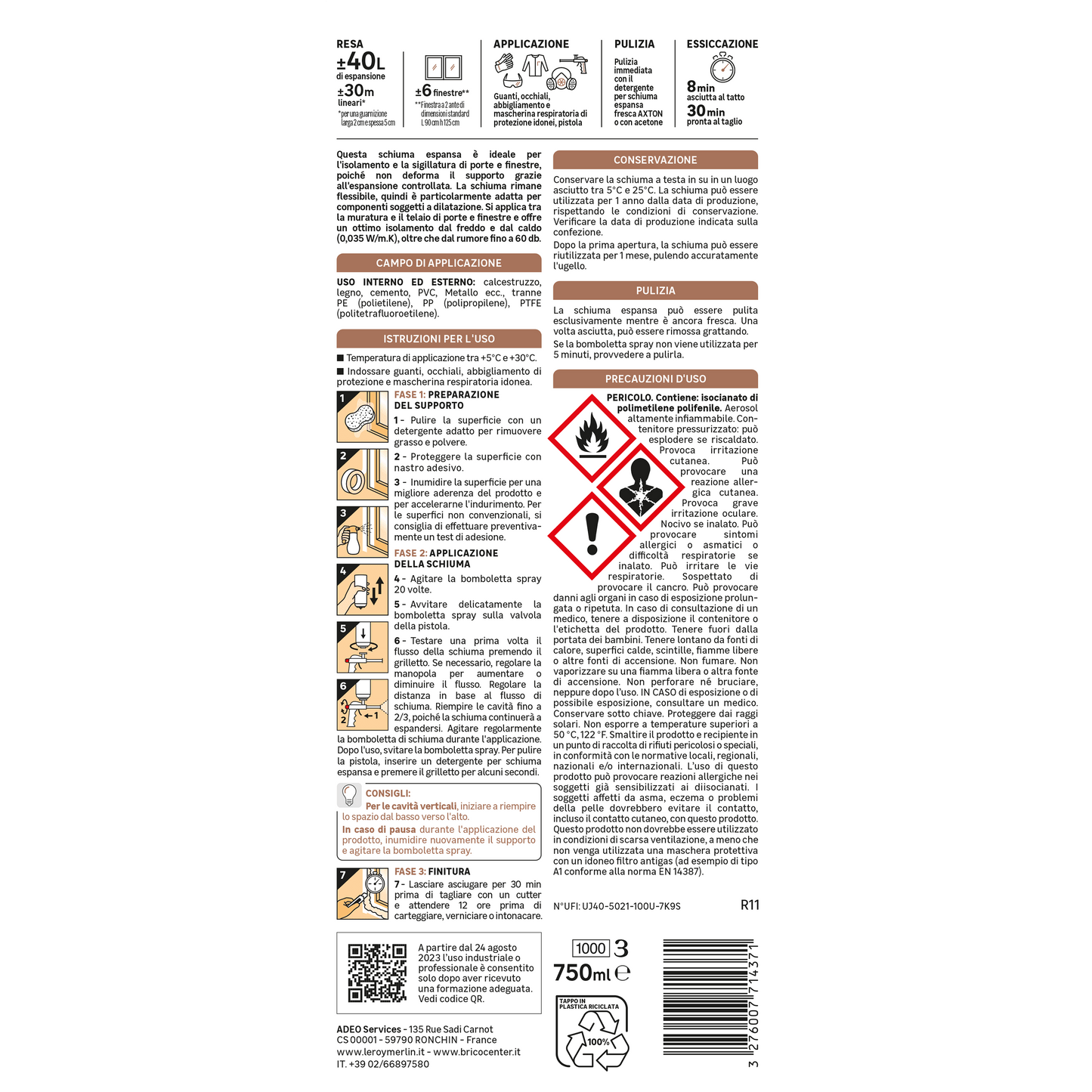 Bricocenter POLYURETHANE WINDOW AND DOOR FILLING FOAM FOR AXTON GUN 750ML