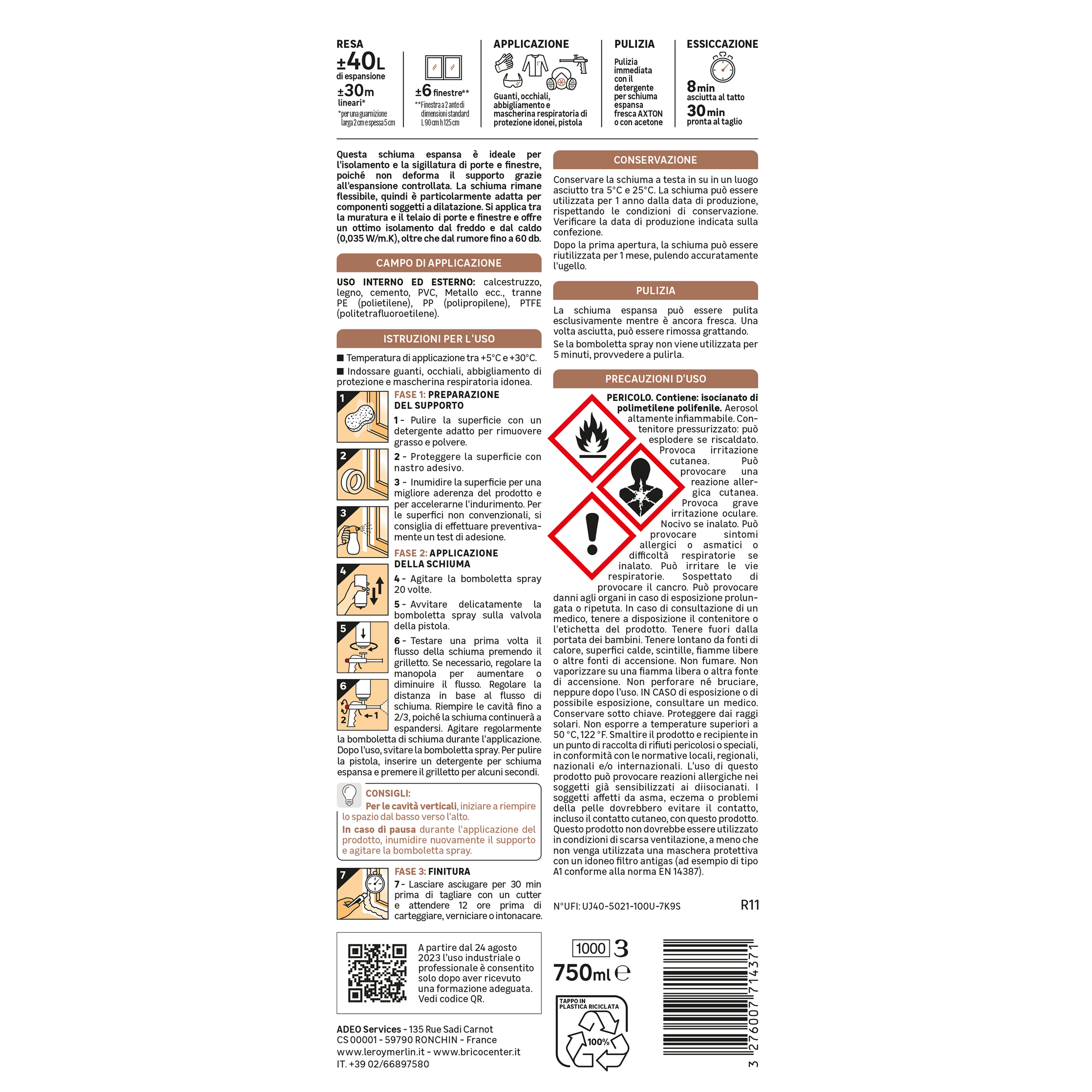 Bricocenter POLYURETHANE WINDOW AND DOOR FILLING FOAM FOR AXTON GUN 750ML
