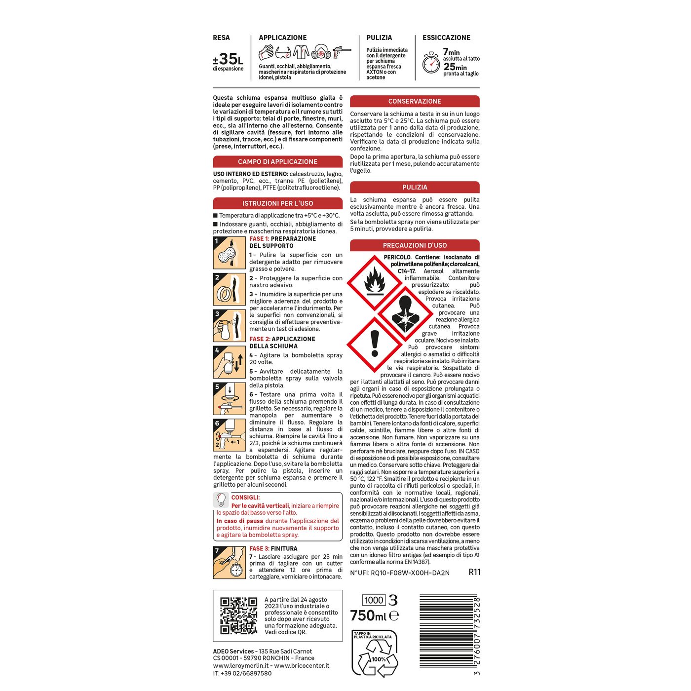 Bricocenter POLYURETHANE FOAM FOR GUN 750ML AXTON