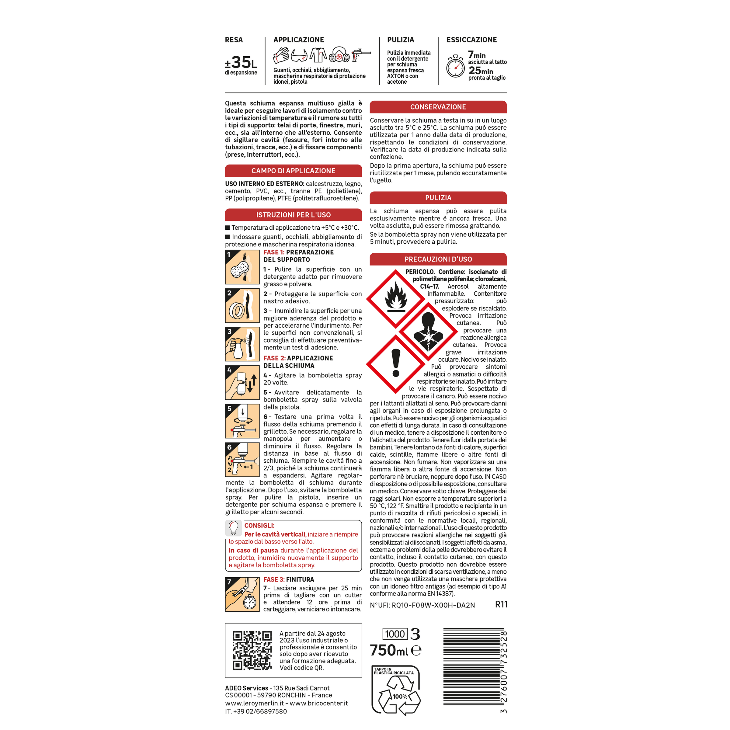 Bricocenter POLYURETHANE FOAM FOR GUN 750ML AXTON