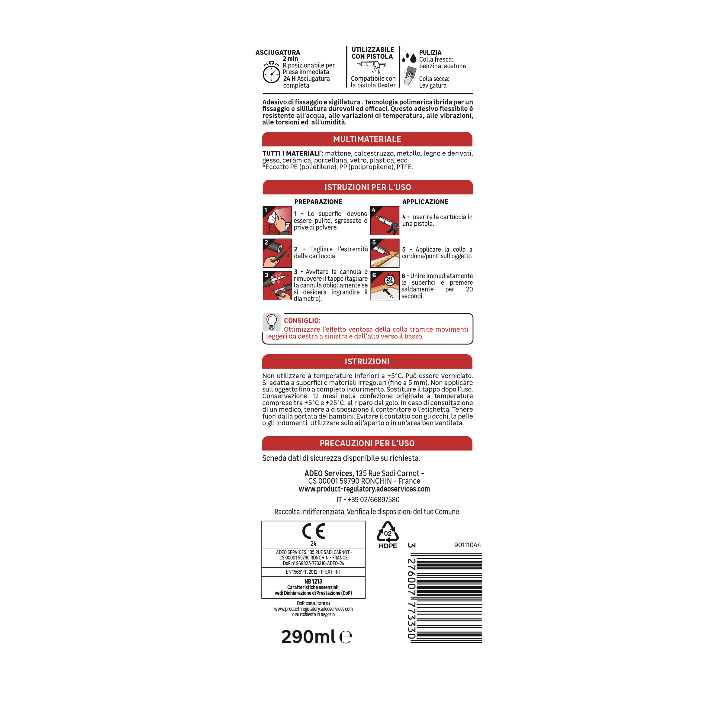 ASSEMBLY GLUE SEALANT ALL MATERIALS ALSO EXTERNAL AXTON 290ML